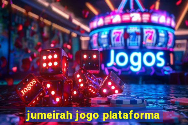 jumeirah jogo plataforma